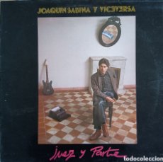 Discos de vinilo: JOAQUÍN SABINA Y VICEVERSA - JUEZ Y PARTE, 1985