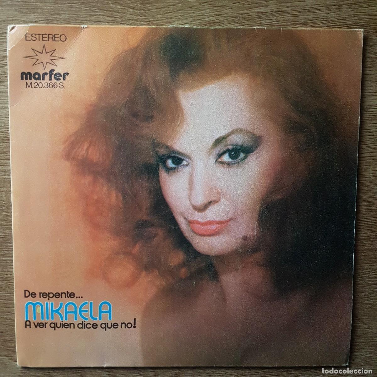 Discos de vinilo: SINGLE MIKAELA AUTOGRAFIADO. DE REPENTE. MARFER - Foto 1