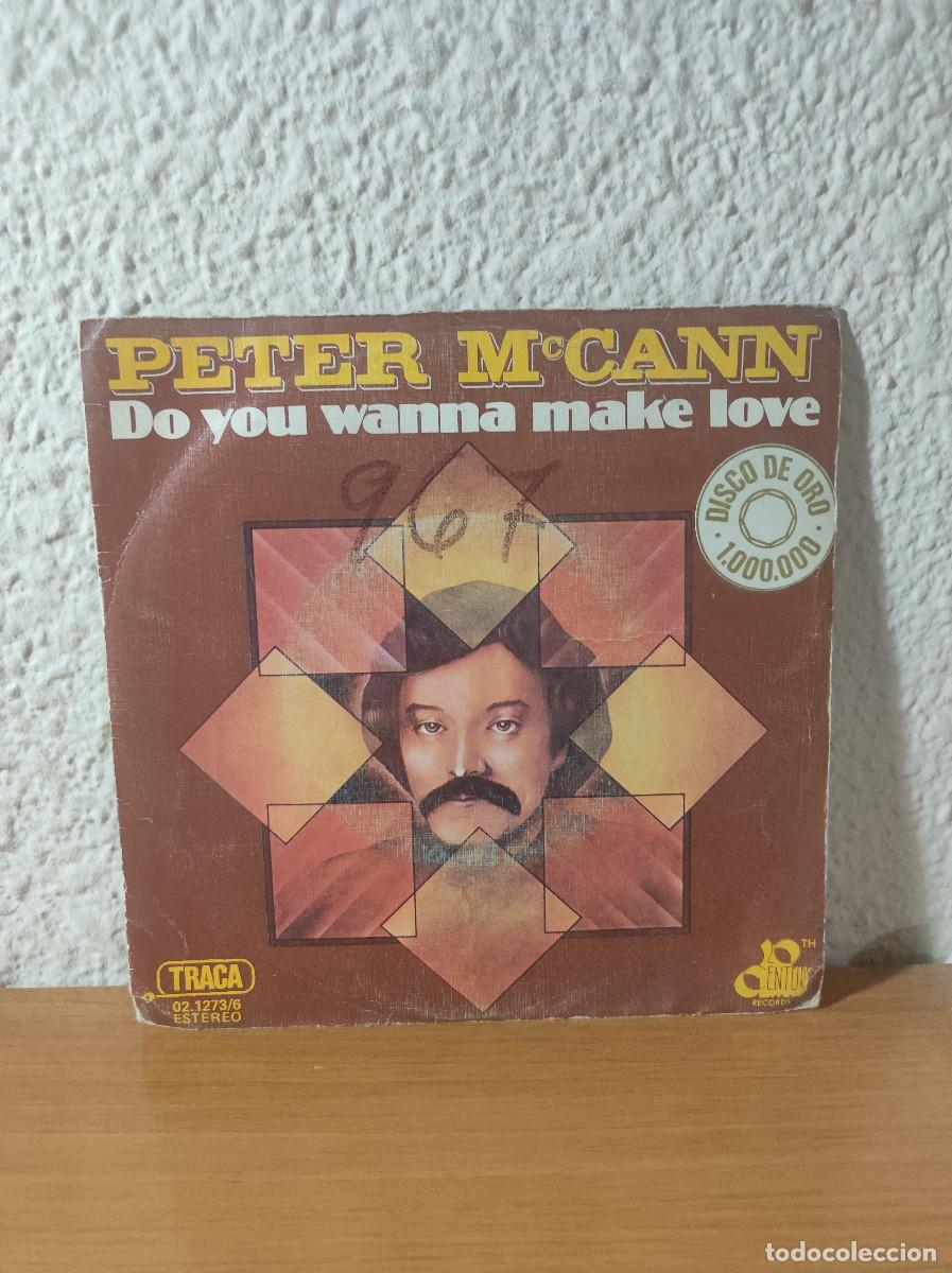 Discos de vinilo: Peter McCann &ndash; Do You Wanna Make Love - Foto 1