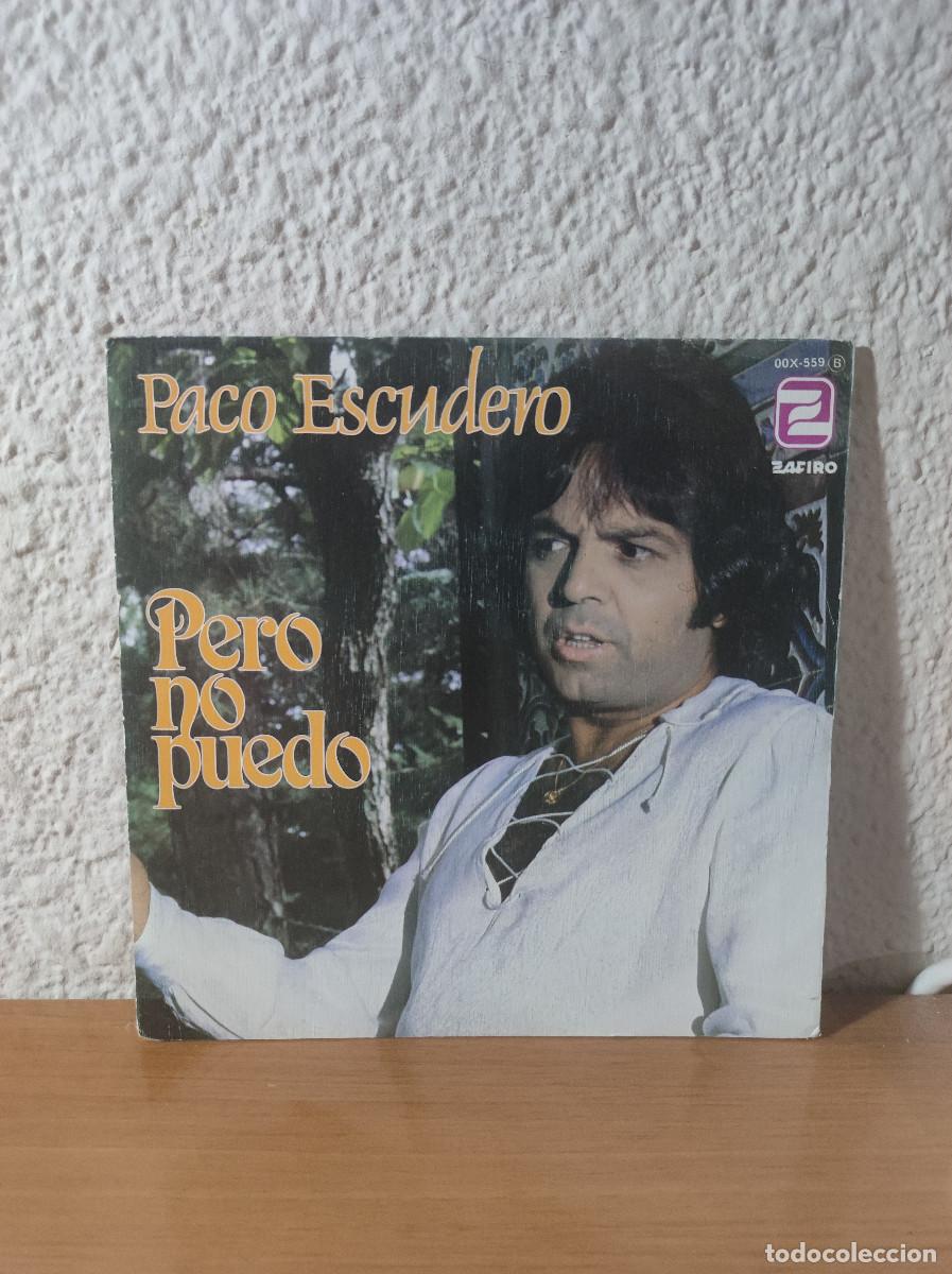 Discos de vinilo: Paco Escudero &ndash; Pero No Puedo - Foto 1