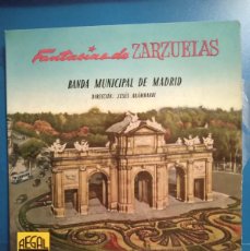 Discos de vinilo: FANTASIAS DE ZARZUELAS... BANDA MUNICIPAL DE MADRID... LA GRAN VIA. SG AÑO 1958