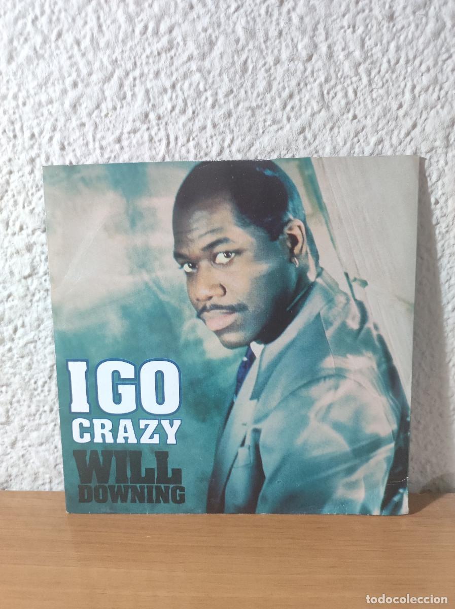 Discos de vinilo: IGO CRAZY WILL DOWNING - Foto 1