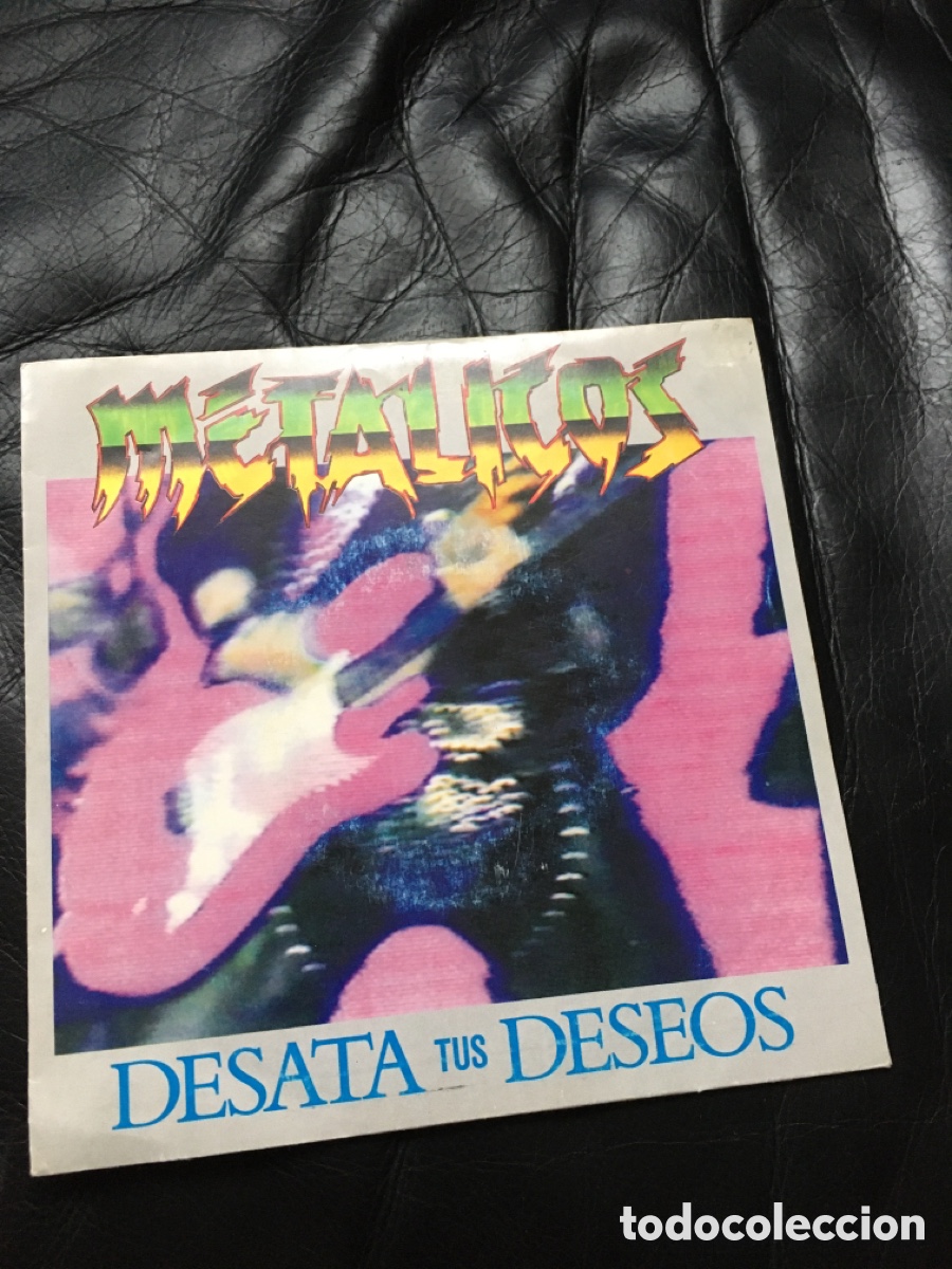 Discos de vinilo: Met&aacute;licos - Desata tus deseos Single - Foto 1