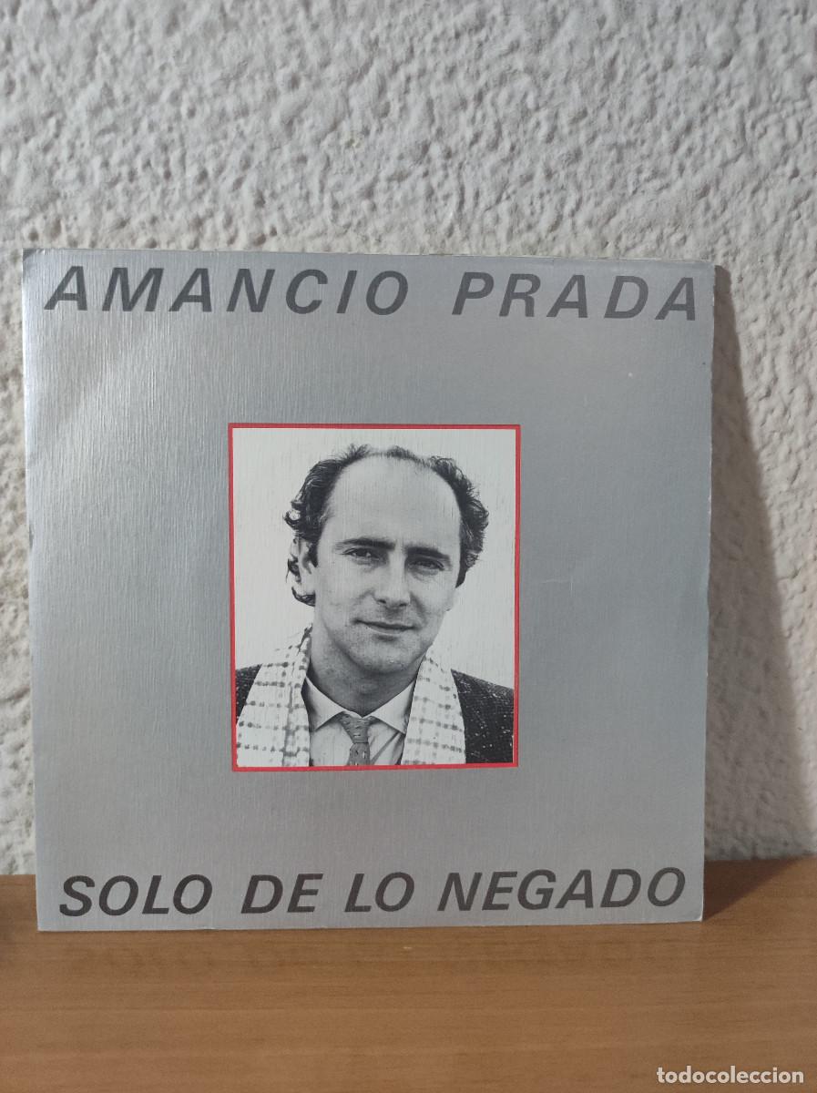 Discos de vinilo: Amancio Prada &ndash; Solo De Lo Negado - Foto 1