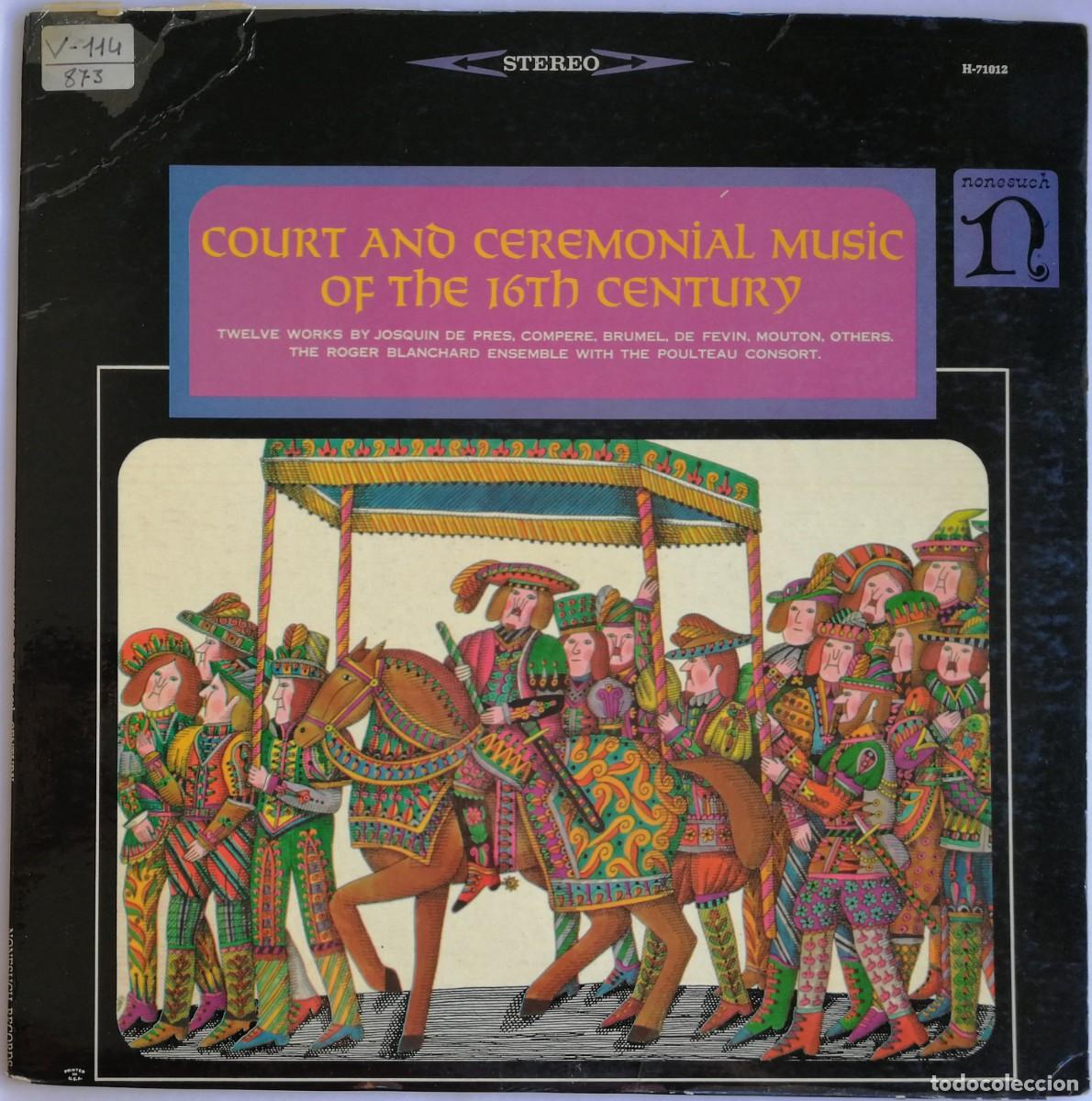 Vinyl records: Roger Blanchard Ensemble, Poulteau Consort, Court And Ceremonial Music Of The Early 16th