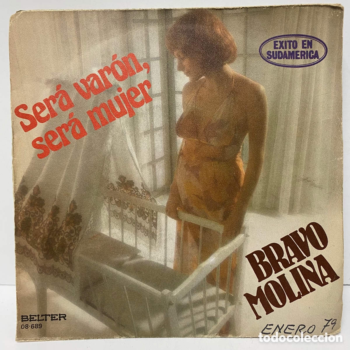 Discos de vinilo: Bravo Molina - Ser&aacute; Var&oacute;n, Ser&aacute; Mujer (7&rdquo;, Single) - Foto 1
