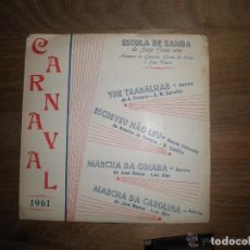 Discos de vinilo: CARNAVAL 1961. ESCOLA DE SAMBA. EDICION BRASILEÑA VINILO EP