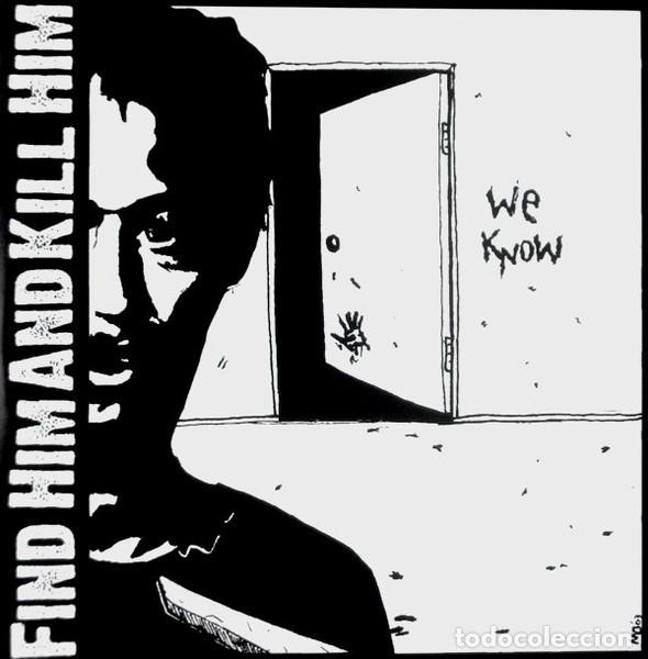 Discos de vinilo: Find Him And Kill Him &ndash; We Know - Foto 1
