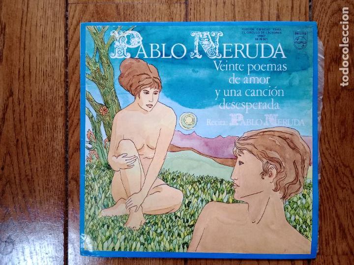 Discos de vinilo: Pablo Neruda recita - Veinte poemas de amor y una canci&oacute;n desesperada