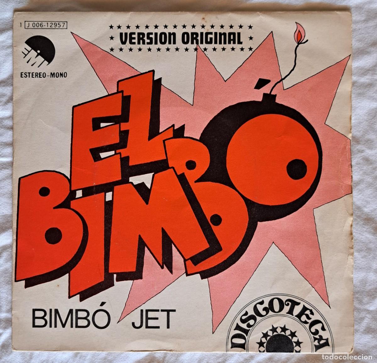 Discos de vinilo: El Bimb&oacute;. Bimb&oacute; jet. Single - Foto 1