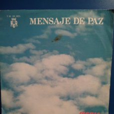 Discos de vinilo: IBERIA. COROS Y RONDALLAS DE LA PARROQUIA DE SAN LORENZO (CORDOBA). MENSAJE DE PAZ.