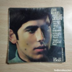 Discos de vinilo: EP 7” JOAN MANUEL SERRAT 1966 ARA QUE TINC 20 ANYS + 3.