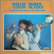 Discos de vinilo: WILLIE COLÓN Y RUBÉN BLADES - CANCIONES DEL SOLAR DE LOS ABURRIDOS, 1981