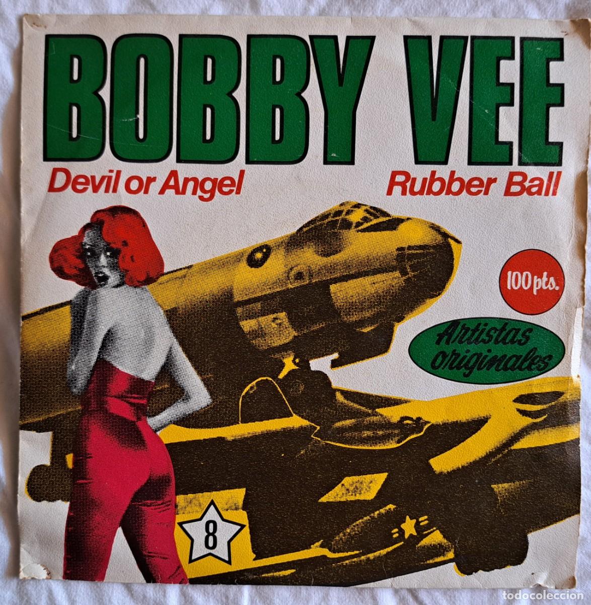Discos de vinilo: Bobby Vee. Devil or Angel / Rubber Ball - Foto 1