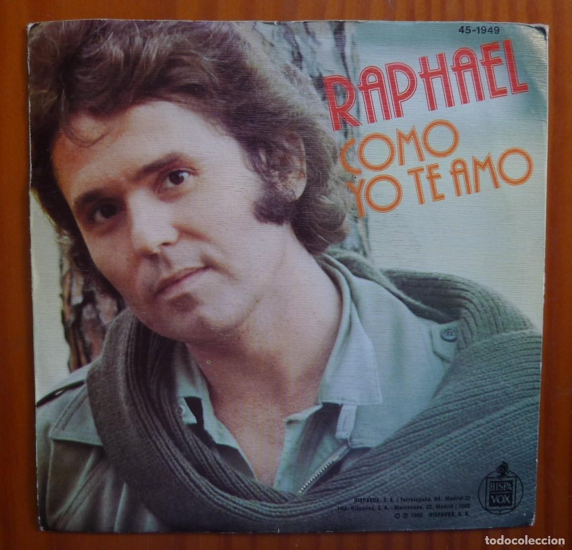 Discos de vinilo: RAPHAEL / COMO YO TE AMO / 1980/ SINGLE - Foto 1