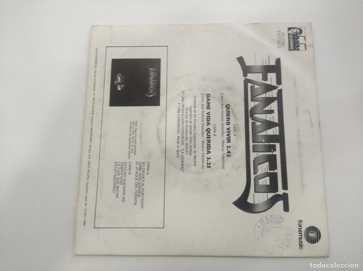 Discos de vinilo: FANATICOS/QUIERO VIVIR/SINGLE. - Foto 3