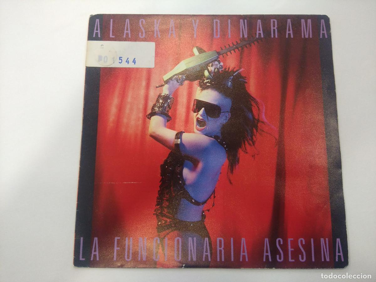 Discos de vinilo: ALASKA Y DINARAMA/LA FUNCIONARIA ASESINA/SINGLE. - Foto 1