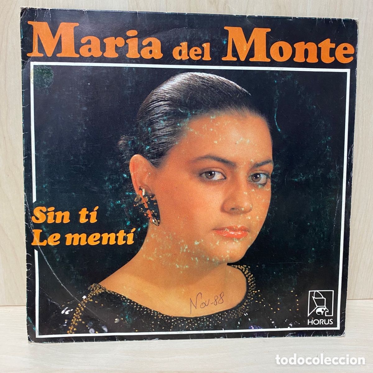 Discos de vinilo: Mar&iacute;a Del Monte - Sin Ti / Le Ment&iacute; (7&rdquo;, Single) - Foto 1