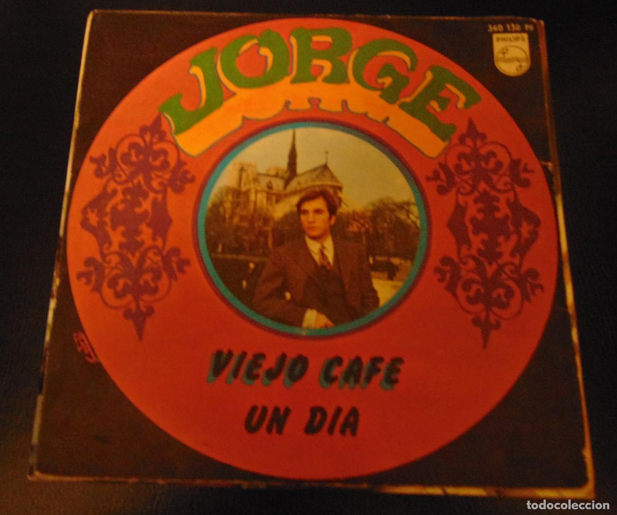 Discos de vinilo: jorge - viejo cafe - SINGLE 1967 - Foto 1