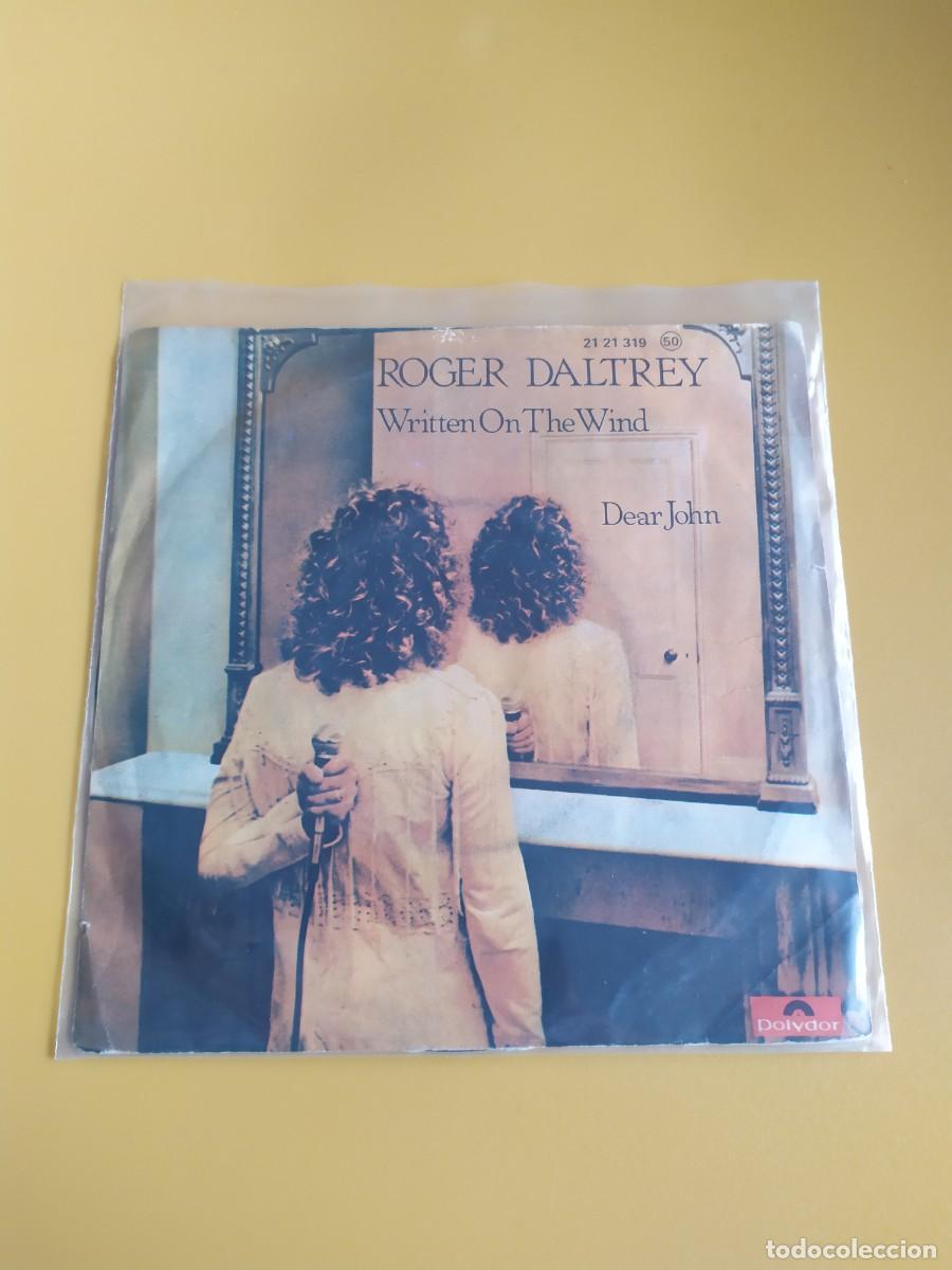 Discos de vinilo: Roger Daltrey - Written on the wind / Dear John 1977 - Foto 1