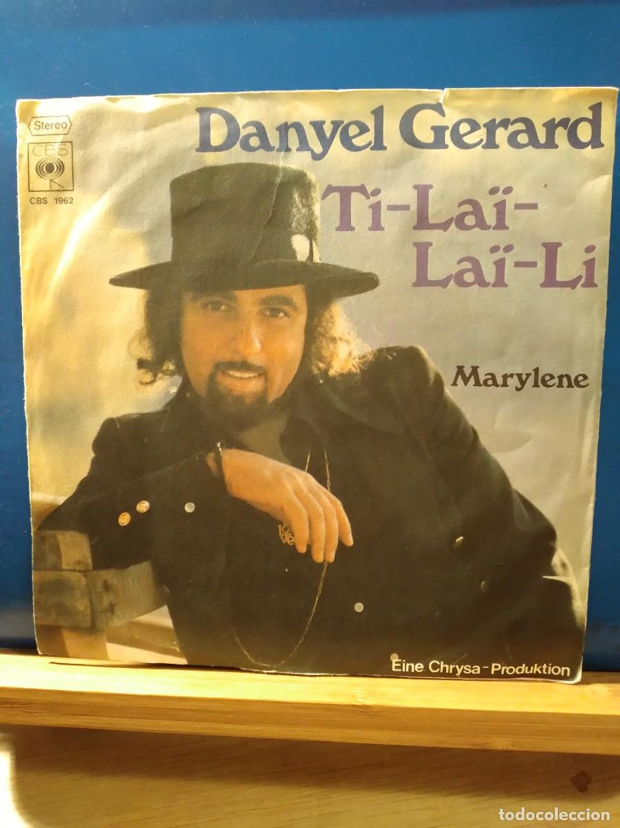 Discos de vinilo: DANYEL GERARD - TI-LAI-LAI-LI - MARYLENE - SINGLE - Foto 1