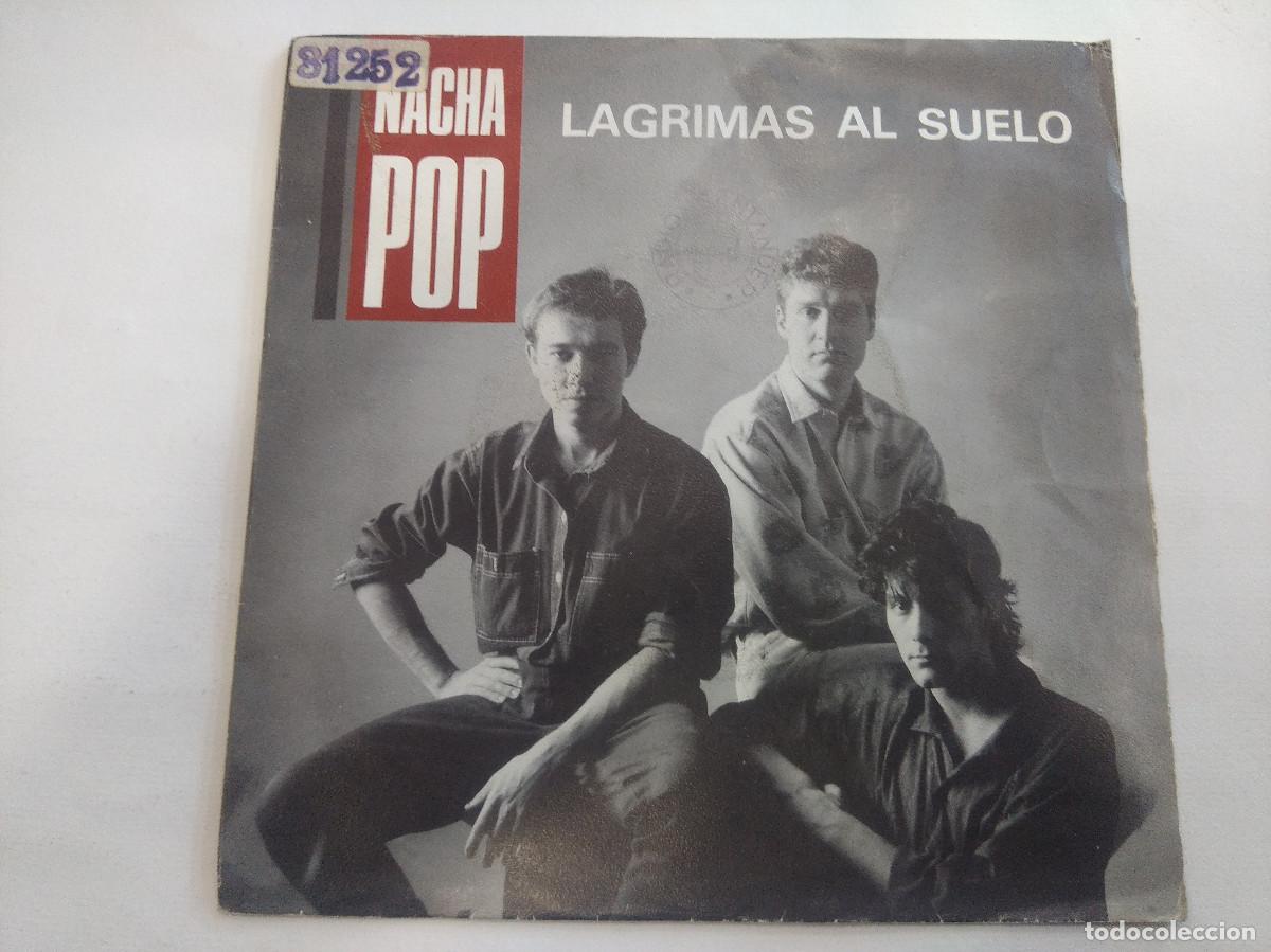 Discos de vinilo: NACHA POP/LAGRIMAS AL SUELO/SINGLE. - Foto 1