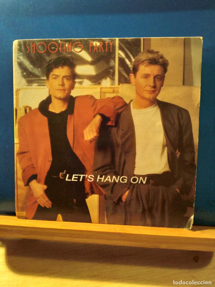 Discos de vinilo: Shooting party - Lets Hang On - Foto 1