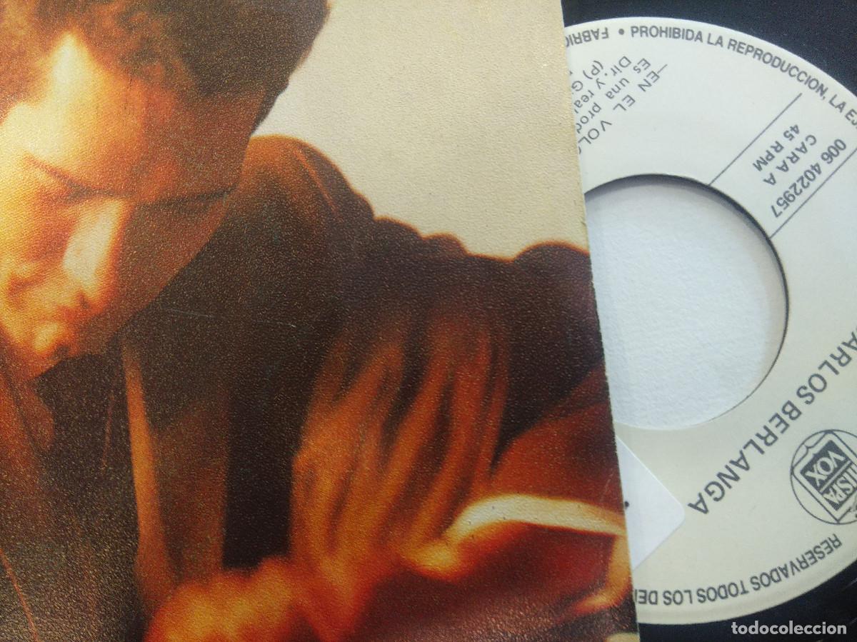 Discos de vinilo: CARLOS BERLANGA/EN EL VOLCAN/SINGLE. - Foto 2