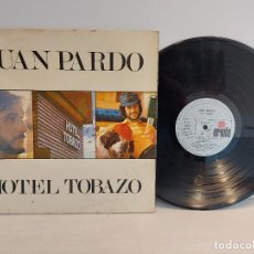 Discos de vinilo: JUAN PARDO / HOTEL TOBAZO / LP GATEFOLD-ARIOLA-1975 / MBC. **/***