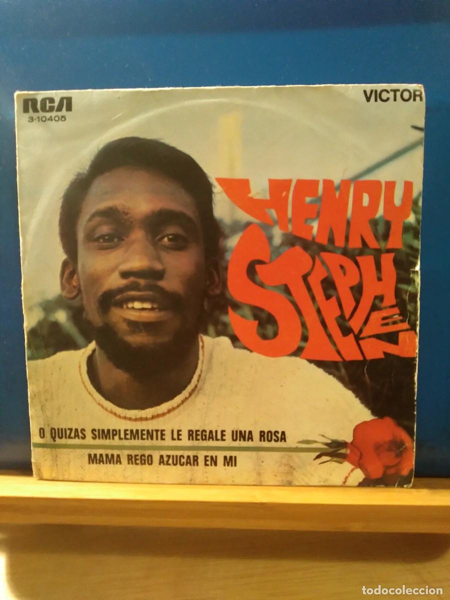 Discos de vinilo: HENRY STEPHEN / O QUIZAS SIMPLEMENTE LE REGALE UNA ROSA / SINGLE 7 PULGADAS - Foto 1