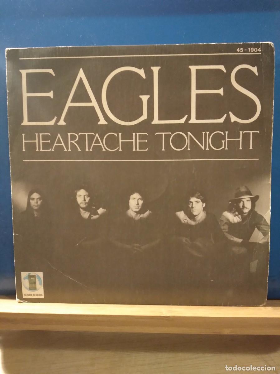 Discos de vinilo: EAGLES : HEARTACHE TONIGHT [ASYLUM - ESP 1979] 7&rdquo; - Foto 1
