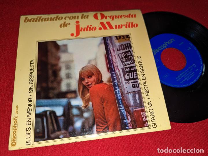 Discos de vinilo: JULIO MURILLO ORQUESTA Blues en menor/Sin respuesta/Gitano va/Fiesta Santos EP 7'' 1969 Discophon