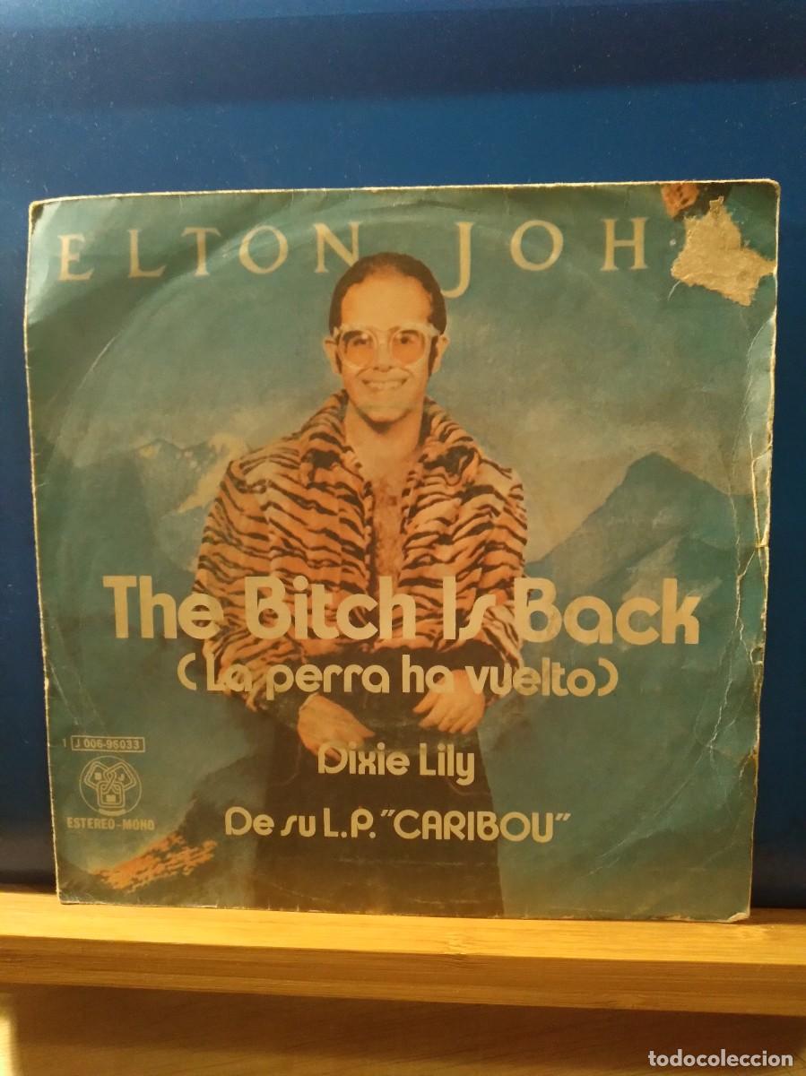 Discos de vinilo: ELTON JOHN - THE BITCH IS BACK - SINGLE DE VINILO - Foto 1