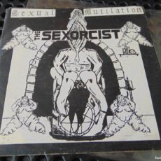 Discos de vinilo: THE SEXORCIST – SEXUAL MUTILATION / EXTREME SMOKE 57 EP 1991