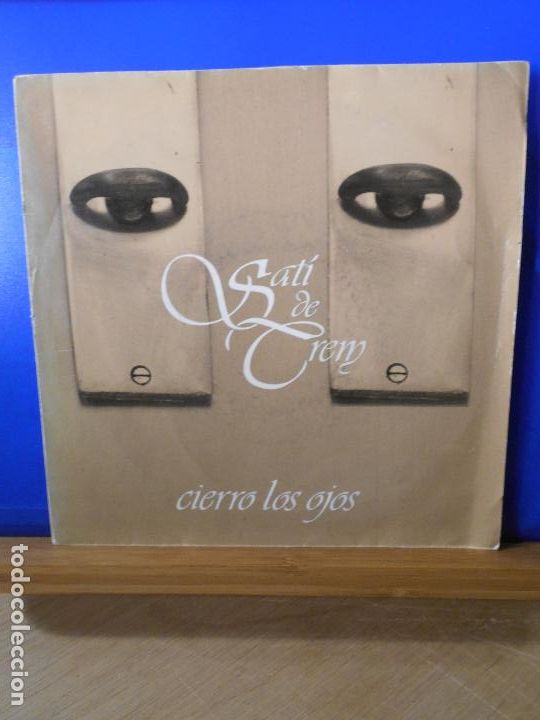 Discos de vinilo: Sati De Crem &ndash; Cierro Los Ojos -SINGLE - - Foto 1