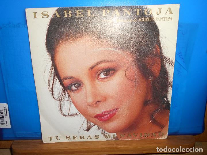 Discos de vinilo: ISABEL PANTOJA TU SERAS MI NAVIDAD - SINGLE - - Foto 1