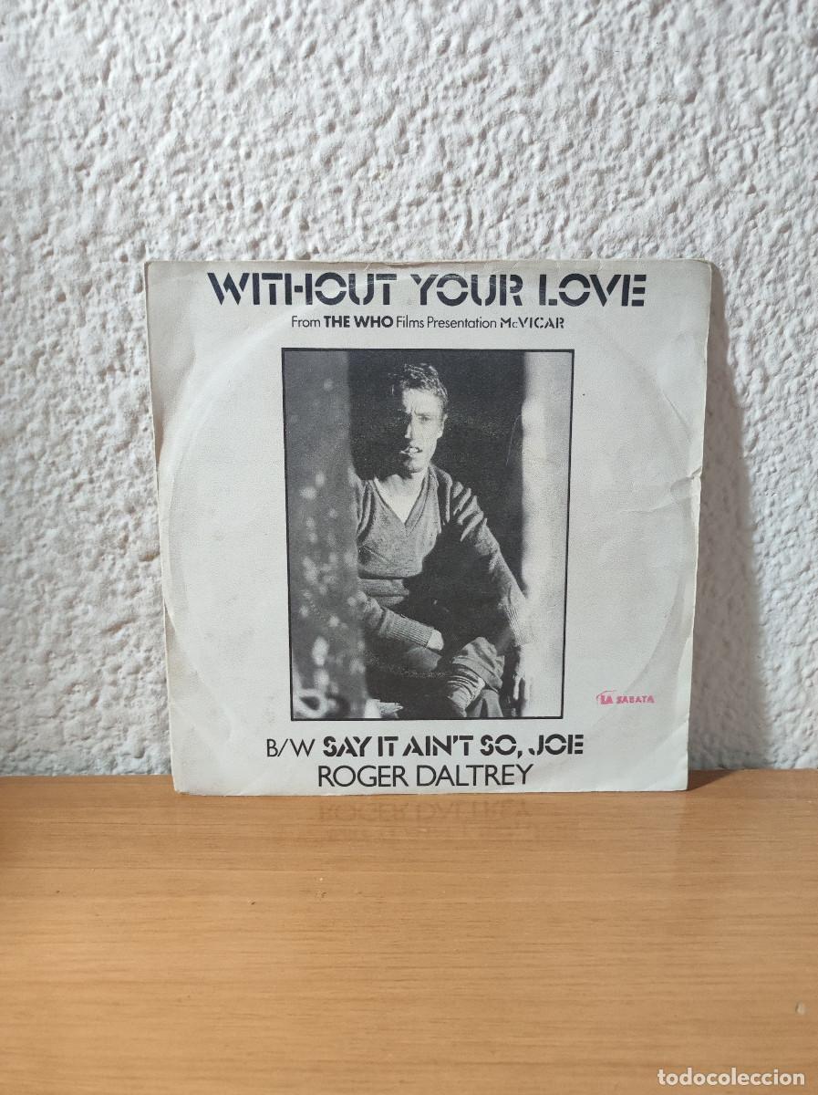 Discos de vinilo: Roger Daltrey &ndash; Without Your Love - Foto 1