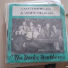 Discos de vinilo: THE DOCKX BROTHERS - COTTONFIELDS - RARO SINGLE DE FOLK POP DE ORIGEN BELGA - 1964