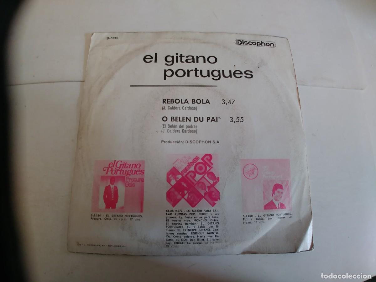 Discos de vinilo: EL GITANO PORTUGUES-SINGLE REBOLA BOLA - Foto 2