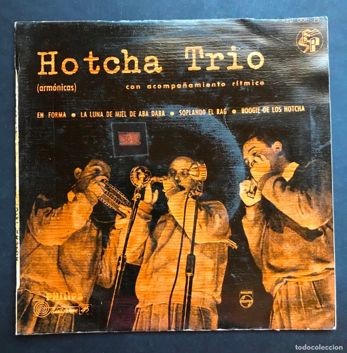 Discos de vinilo: HOTCHA TRIO - Boogie De Los Hotcha- EP - PHILIPS - Foto 1