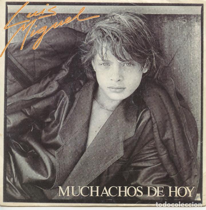 Discos de vinilo: Luis Miguel. Muchachos de hoy. Single. EMI - Foto 1