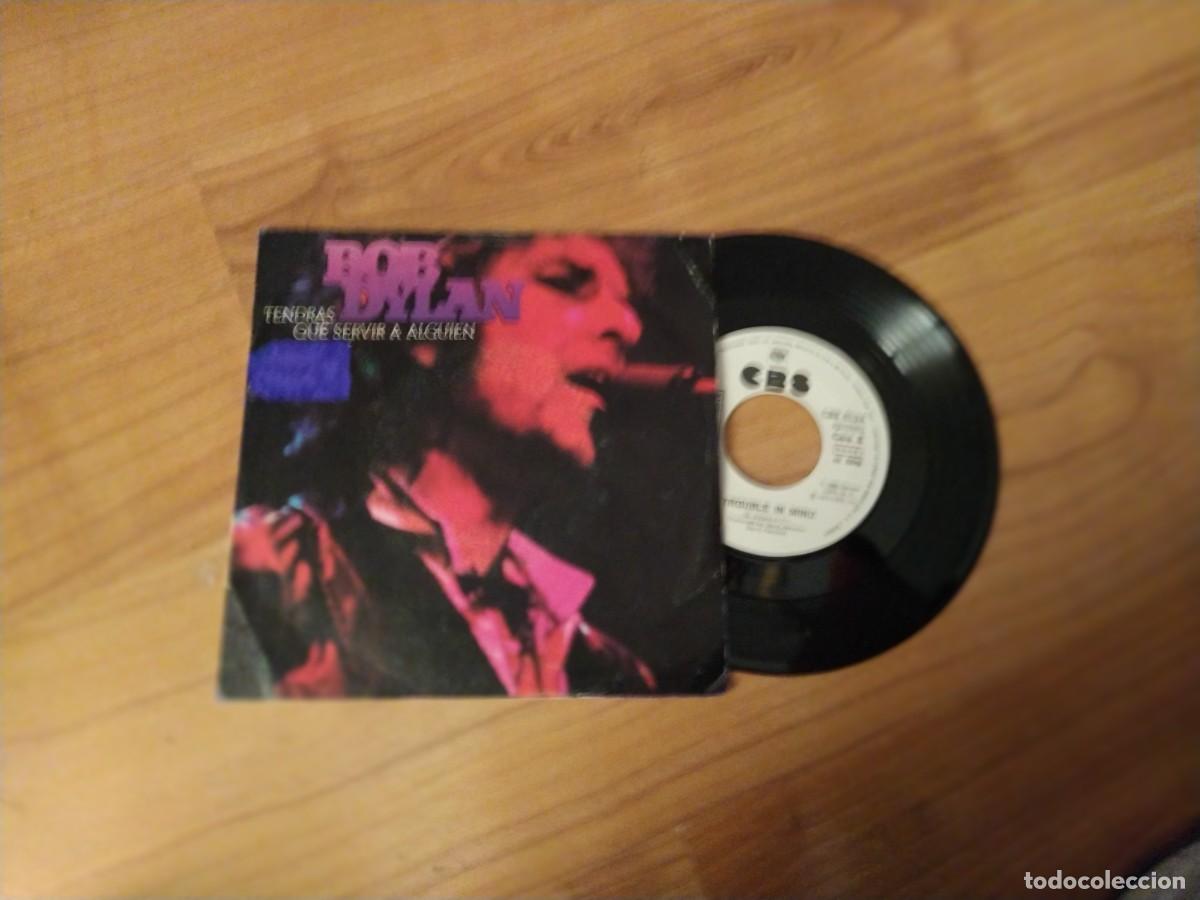 Discos de vinilo: Bob Dylan single promocional.1979 tendr&aacute;s que servir a algien - Foto 1