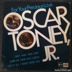 Discos de vinilo: OSCAR TONEY JR. - EP SPAIN 1967 - STATESIDE LSE-6033 - FOR YOUR PRECIOUS LOVE (JERRY BUTLER)