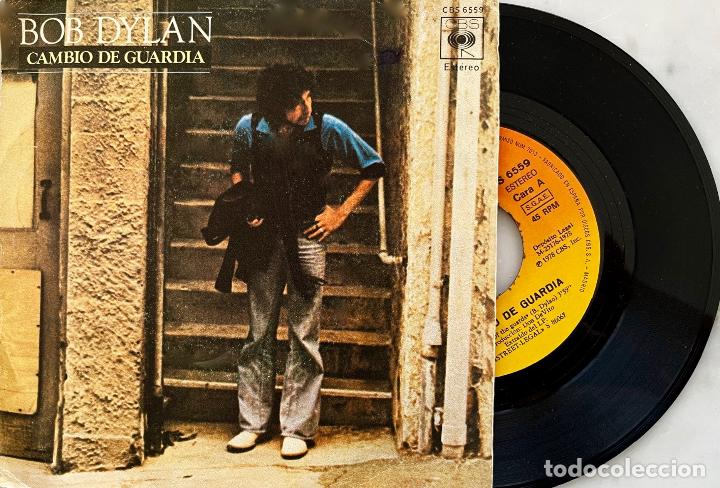 Discos de vinilo: BOB DYLAN. CAMBIO DE GUARDIA. SINGLE ORIGINAL ESPA&Ntilde;A 1978 - Foto 1