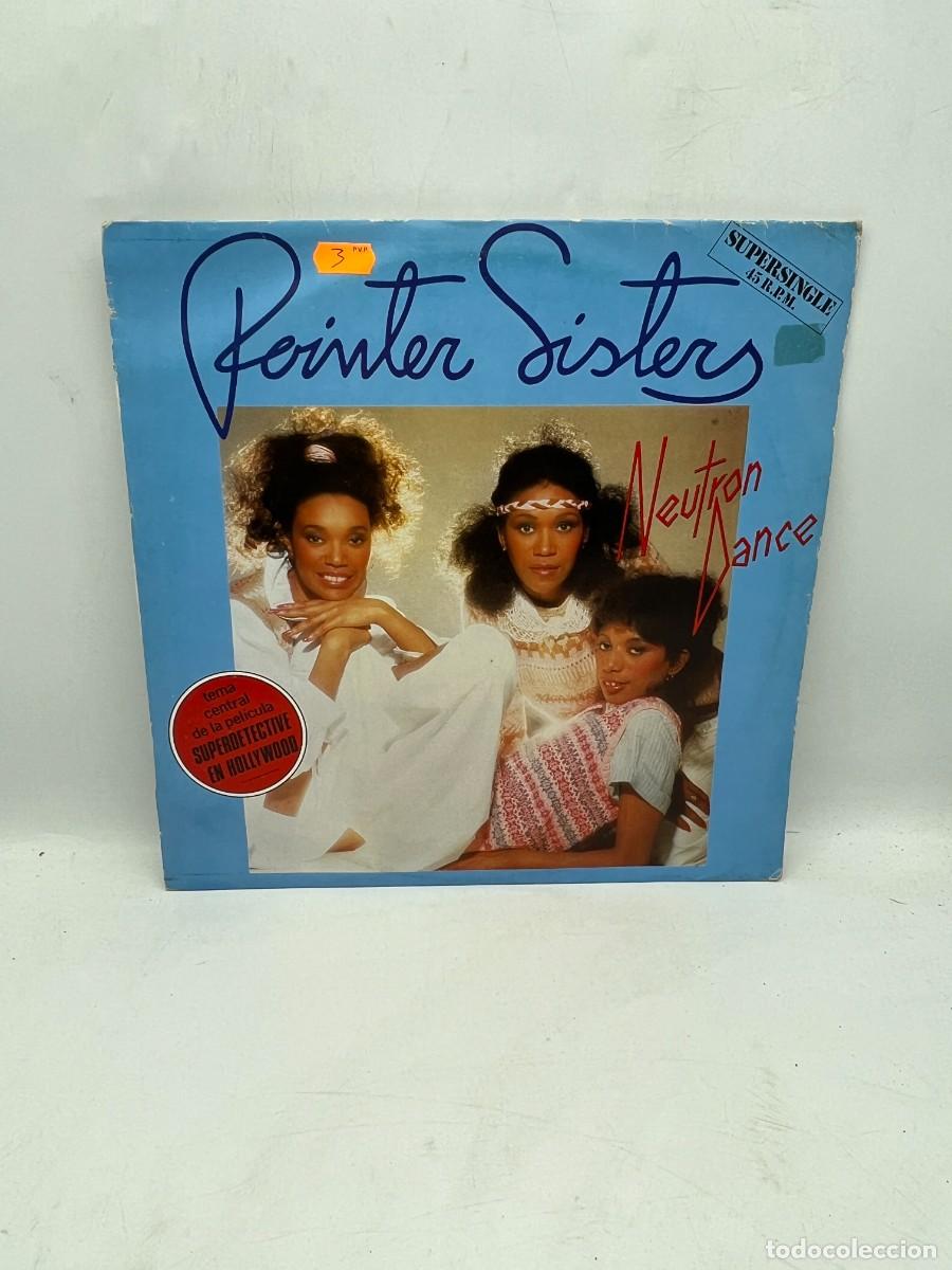 Discos de vinilo: SUPERSINGLE - POINTER SISTERS - NEUTRON DAANCE - RCA - MADRID 1985 - Foto 1