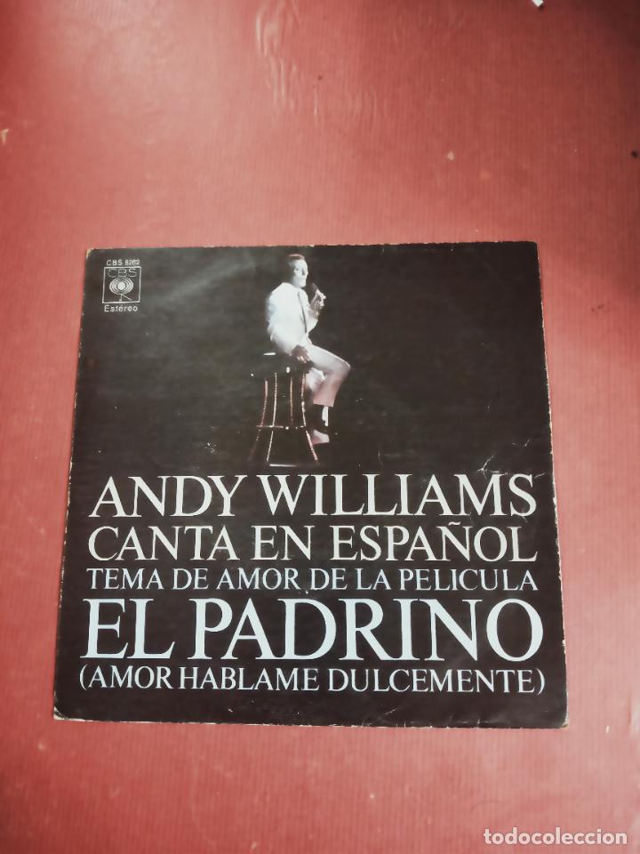 Discos de vinilo: ANDY WILLIAMS / EL PADRINO / 1972 / SINGLE - Foto 1