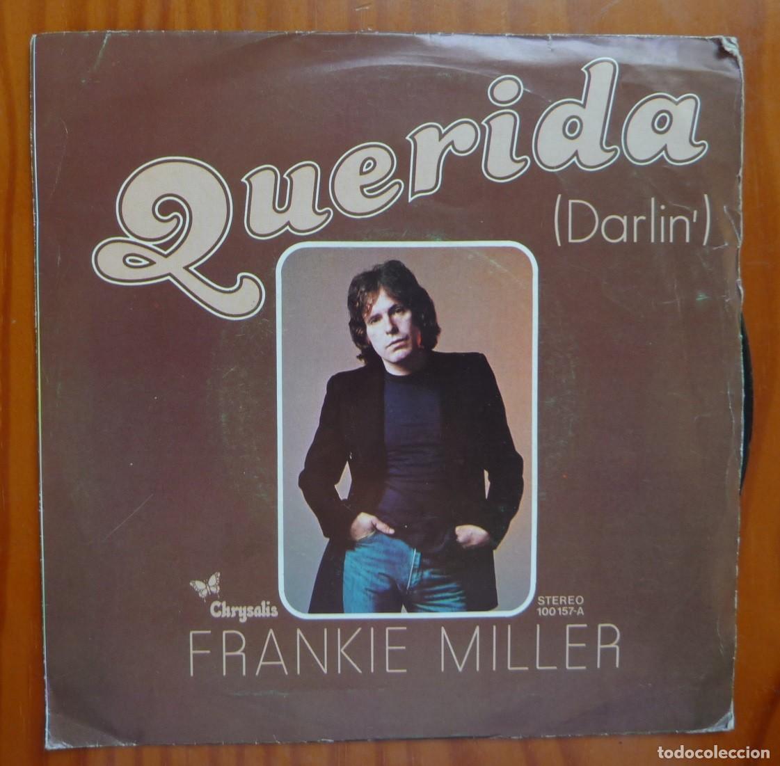 Discos de vinilo: FRANKIE MILLER / QUERIDA / 1978/ SINGLE - Foto 1