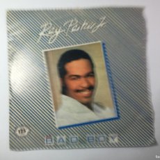 Discos de vinilo: RAY PARKER JR. - BAD BOY / LET'S GET OFF - SINGLE 1982 SPAIN