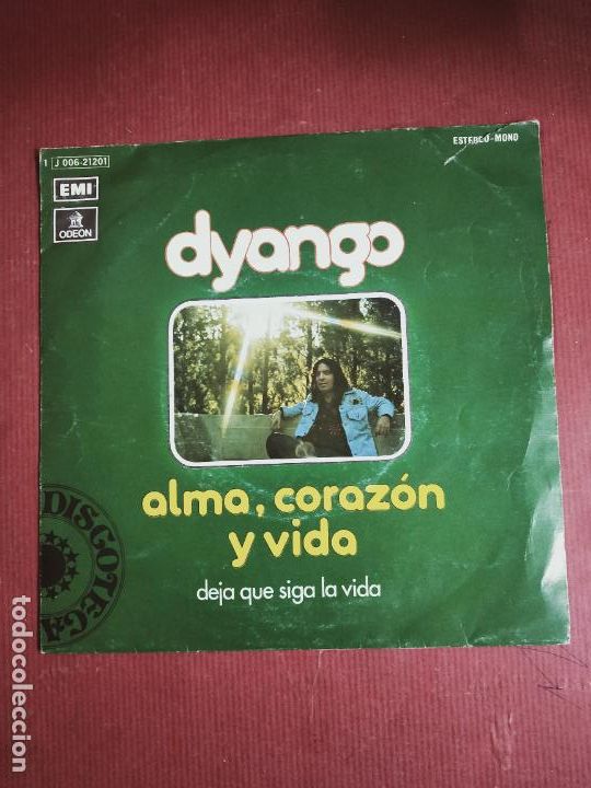 Discos de vinilo: DYANGO - ALMA, CORAZON Y VIDA / DEJA QUE SIGA LA VIDA. SINGLE EMI ODEON 1975. - Foto 1