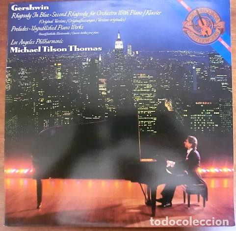 Discos de vinilo: Gershwin - Michael Tilson Thomas - LA Philharmonic &ndash; Rhapsody In Blue &bull; Second Rhapsody - etcFor - Foto 1